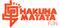 HAKUNA MATATA FUN